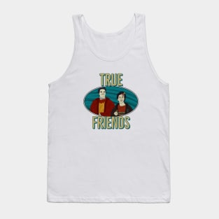 True Friends Tank Top